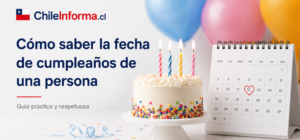Cómo saber la fecha de cumpleaños de una persona