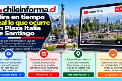Transmisión en vivo de Plaza Italia en Santiago y opciones para ver la cámara online